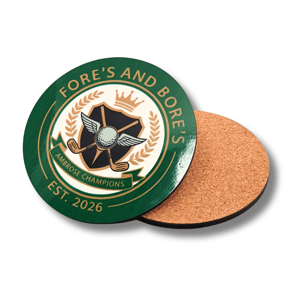 personalised-mdf-cork-coasters-golf-clubs Personalised MDF and cork drink coaster with green and gold Fore's and Bore's Ambrose Champions golf tournament design.